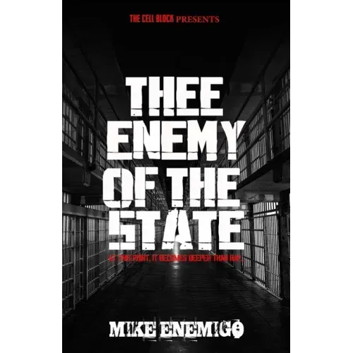 Thee Enemy of the State: At this point, it becomes deeper than rap...