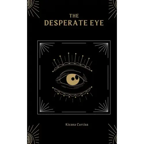 The Desperate Eye