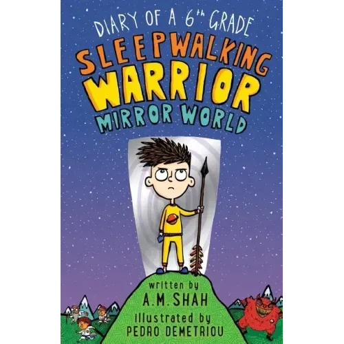 Diary of a 6th Grade Sleepwalking Warrior: Mirror World