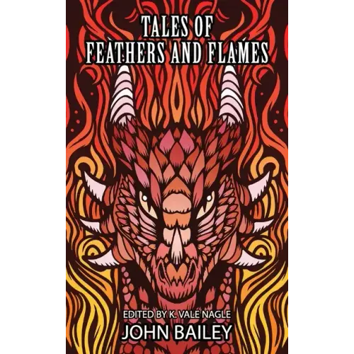 Tales of Feathers and Flames