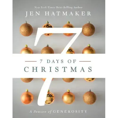 7 Days of Christmas: A Season of Generosity
