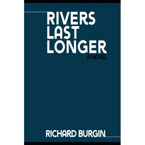Rivers Last Longer
