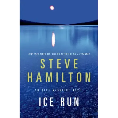 Ice Run: An Alex McKnight Novel