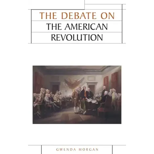 The Debate on the American Revolution