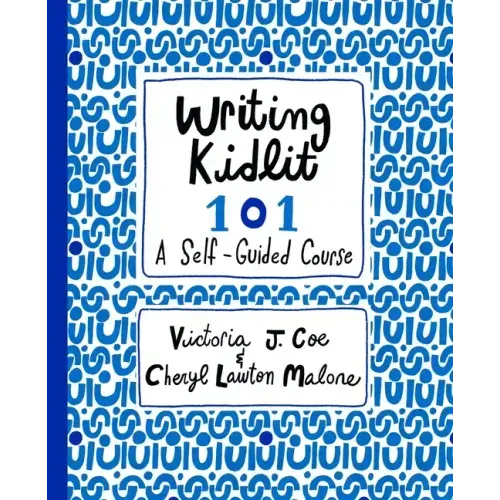 Writing Kidlit 101: A Self-Guided Course