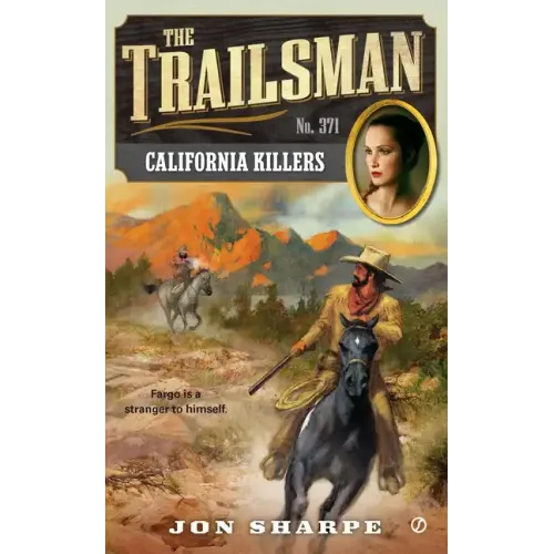 The Trailsman #371: California Killers