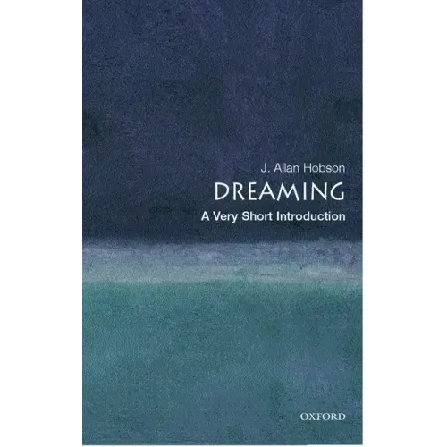 Dreaming: A Very Short Introduction
