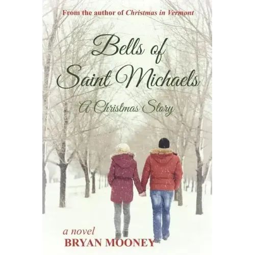 Bells of Saint Michaels: A Christmas Story