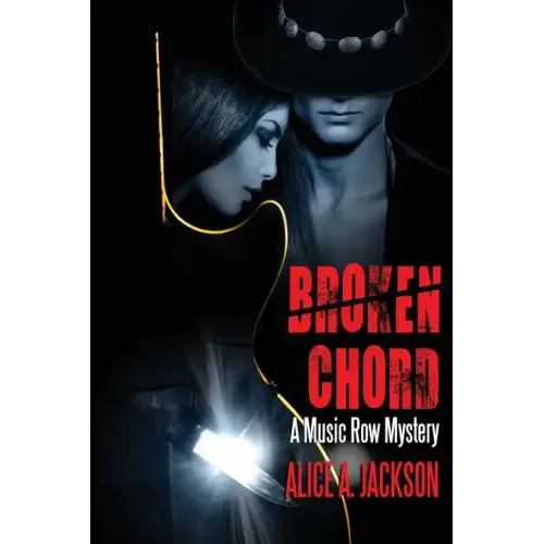 Broken Chord: A Music Row Mystery