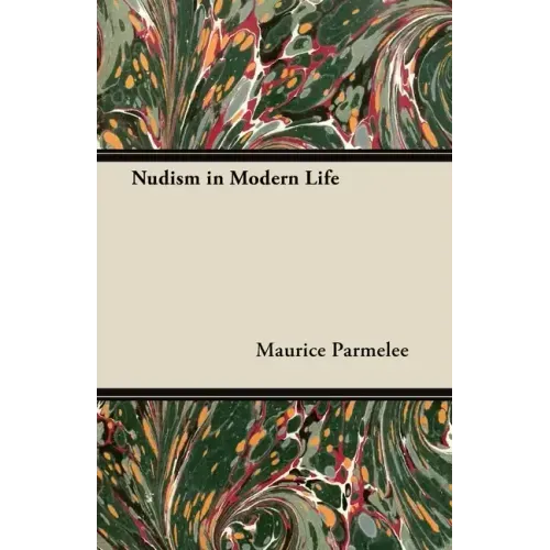 Nudism in Modern Life
