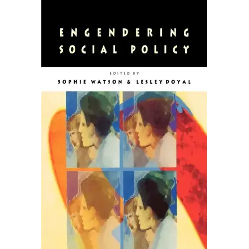 Engendering Social Policy