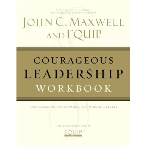 Courageous Leadership Workbook