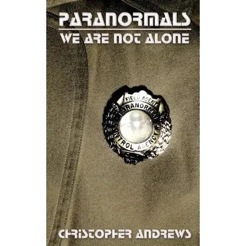 Paranormals: We Are Not Alone