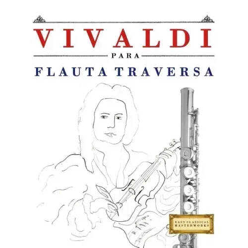 Vivaldi Para Flauta Traversa: 10 Piezas F