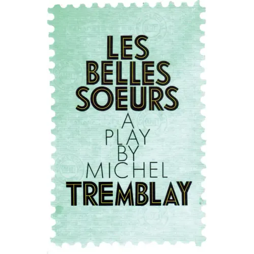 Les Belles Soeurs