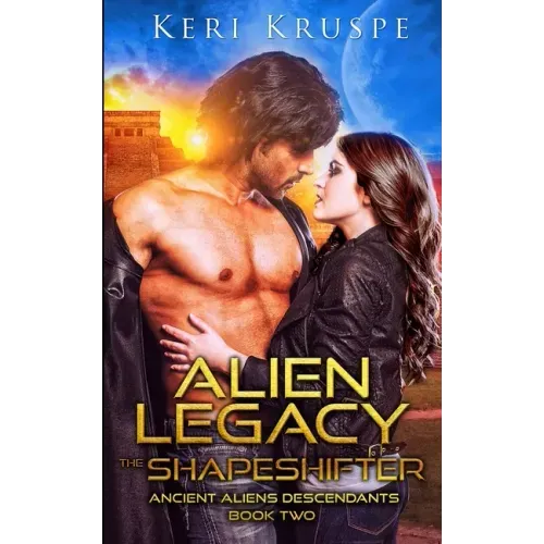 Alien Legacy The Shapeshifter: A Sci Fi Alien Romance
