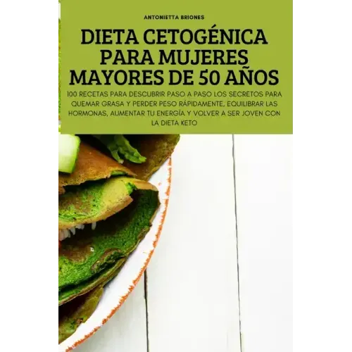 Dieta Cetogénica Para Mujeres Mayores de 50 Años