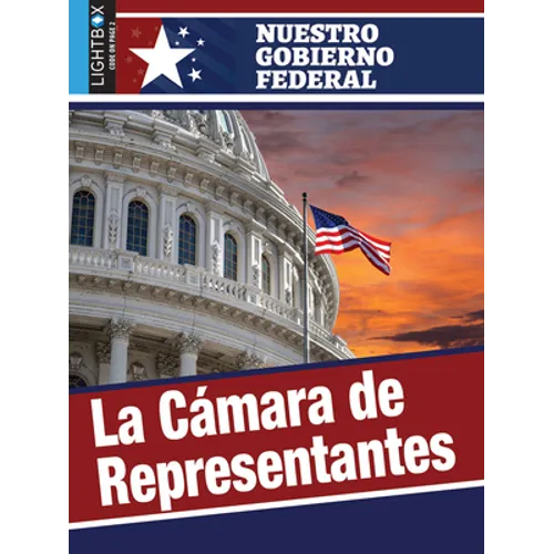 La Cámara de Representantes (House of Representatives)