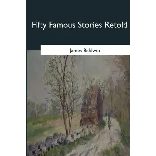 Fifty Famous Stories Retold
