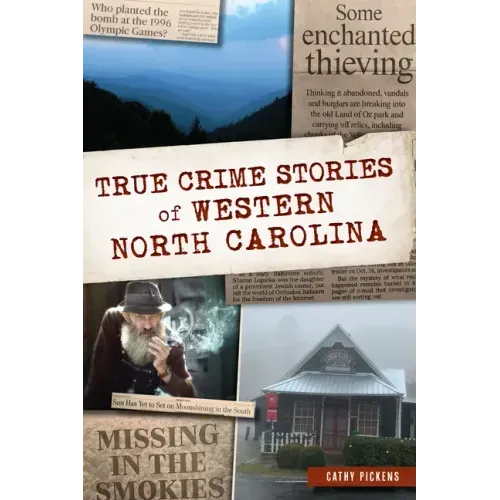 True Crime Stories of Western North Carolina