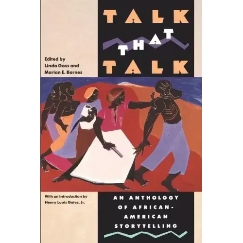 Talk That Talk: An Anthology of African-American Storytelling
