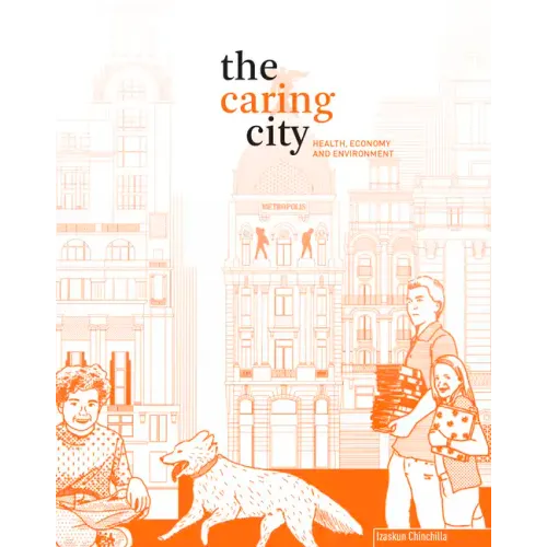 The Caring City: Health, Economy, and Environment