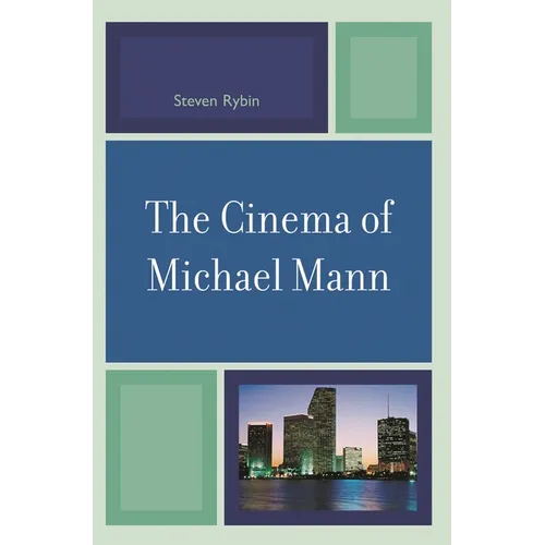 The Cinema of Michael Mann