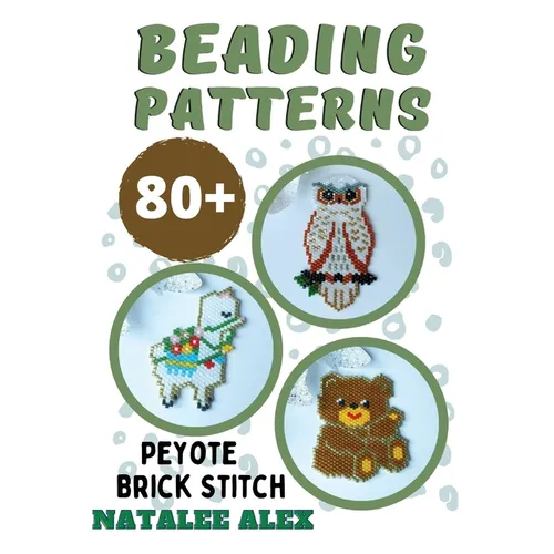 80+ Seed Bead Weaving Patterns in Peyote or Brick Stitch - Bead loom patterns + Paper graph: Animals, Christmas, Quotes, Charms, Easter, St.Patrick Da