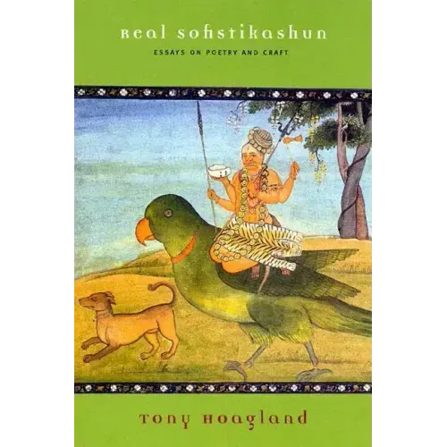 Real Sofistikashun: Essays on Poetry and Craft