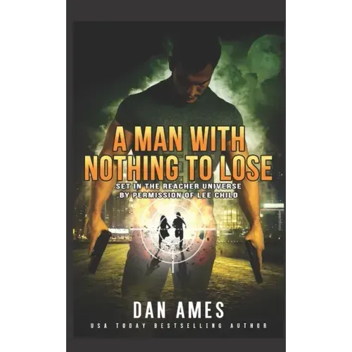 The Jack Reacher Cases (A Man With Nothing To Lose)