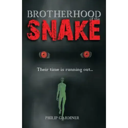 Brotherhood Of The Snake: Their Time Is Running Out