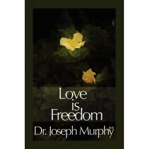 Love Is Freedom