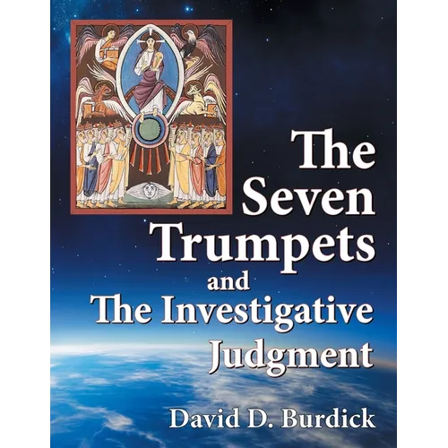 The Seven Trumpets and the Investigative Judgment