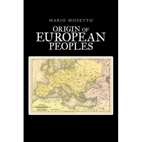 Origins of European Peoples: Part One: Ancient History