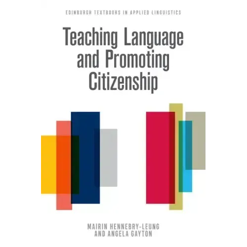 Teaching Language and Promoting Citizenship