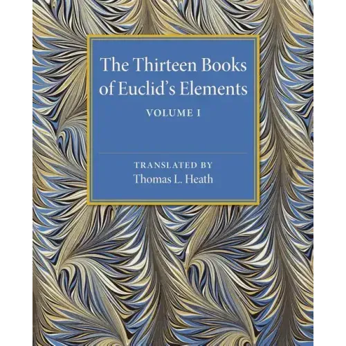 The Thirteen Books of Euclid's Elements