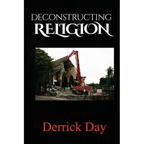 Deconstructing Religion