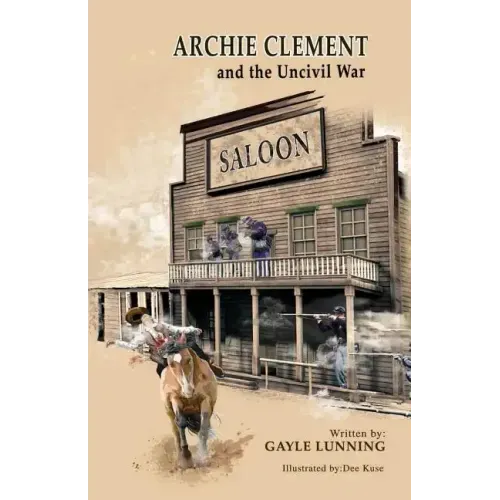 Archie Clement and the Uncivil War