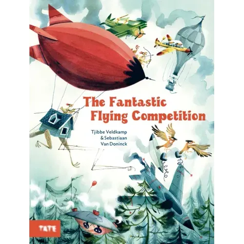The Fantastic Flying Competition: A Picture Book