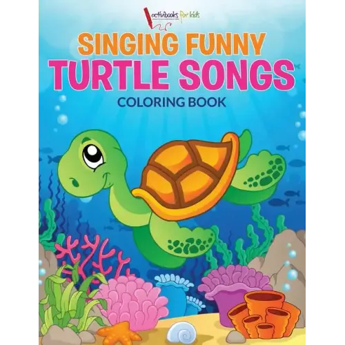 Singing Funny Turtle Songs Coloring Book