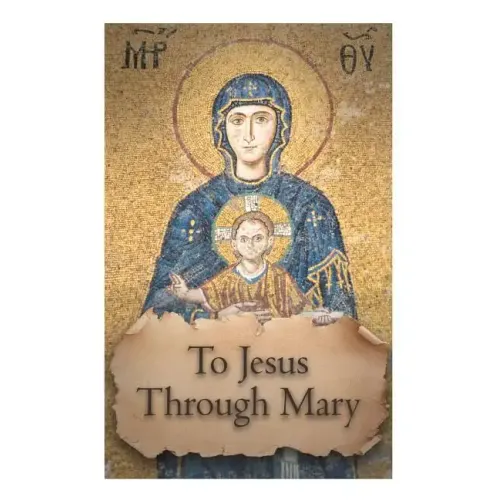 To Jesus through Mary