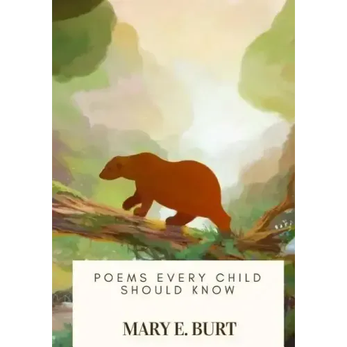 Poems Every Child Should Know
