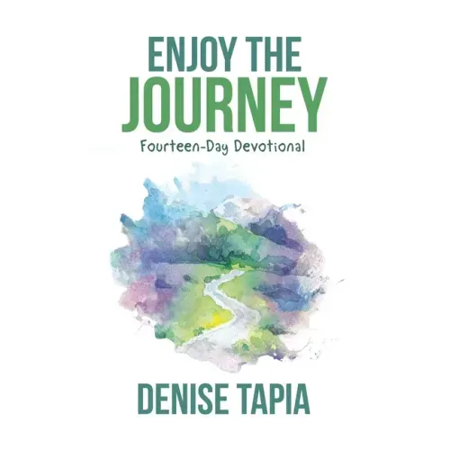 Enjoy the Journey: Fourteen-Day Devotional