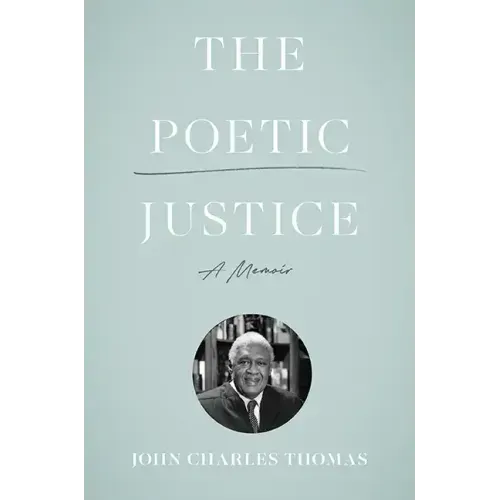 The Poetic Justice: A Memoir