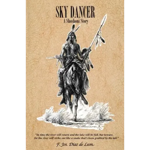 Sky Dancer: A Shoshoni Story