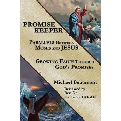 Promise Keeper: Parallels Between Moses and Jesus