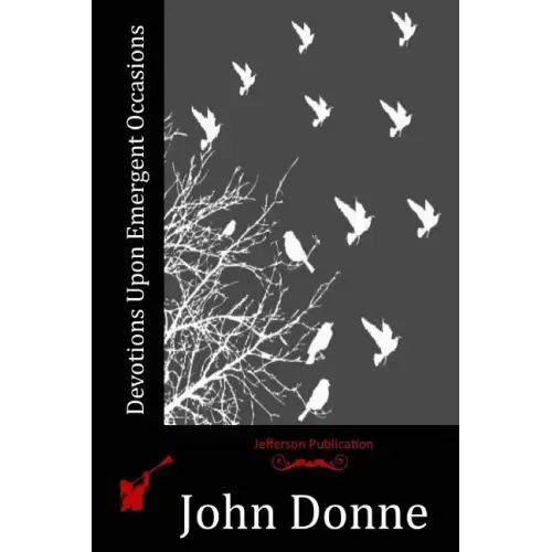 Devotions Upon Emergent Occasions