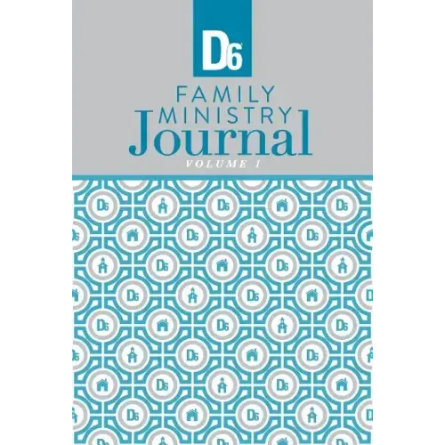 D6 Family Ministry Journal