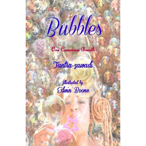 Bubbles: One Conscious Breath