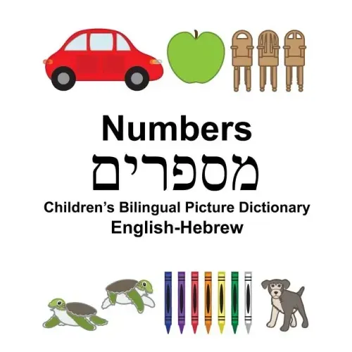 English-Hebrew Numbers Children's Bilingual Picture Dictionary